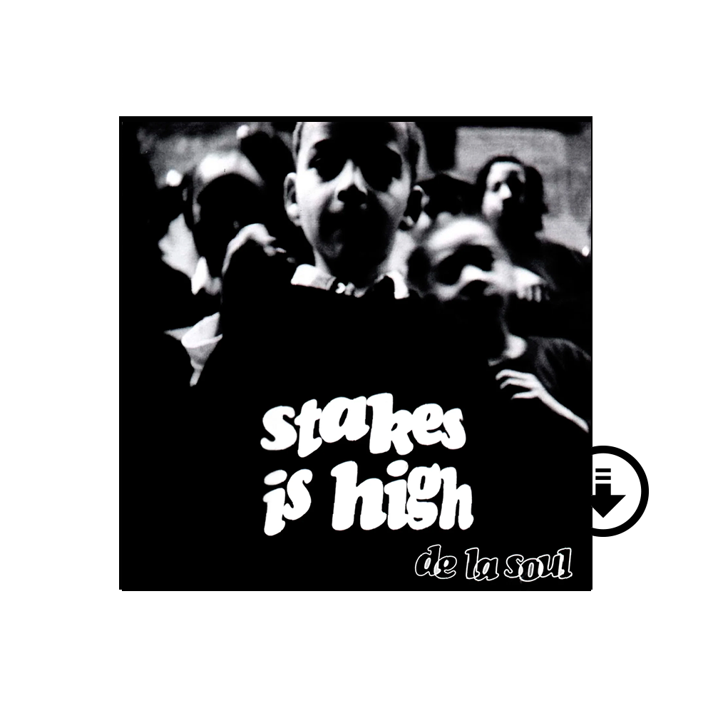Stakes is High Digital (Clean) - De La Soul Official Store Stakes is High Digital (Clean) - De La Soul Official Store